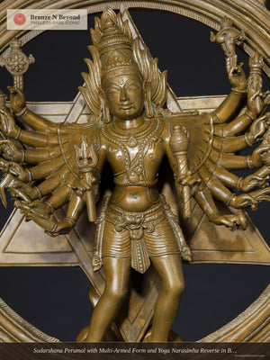 Sudarshana Perumal with Multi-Armed Form and Yoga Narasimha Reverse in Bronze – Swamimalai, Tamil Nadu